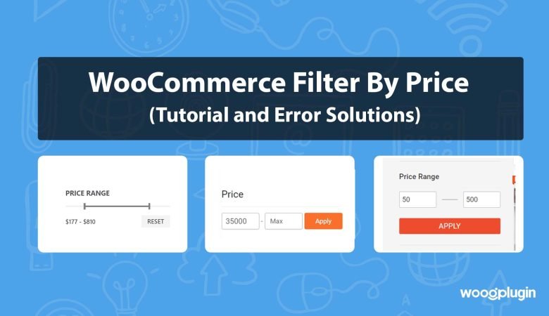 How to Add WooCommerce Filter By Price 2024 [Tutorial]