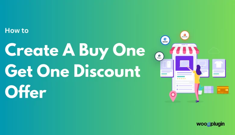 How To Create A Buy One Get One Discount Offer